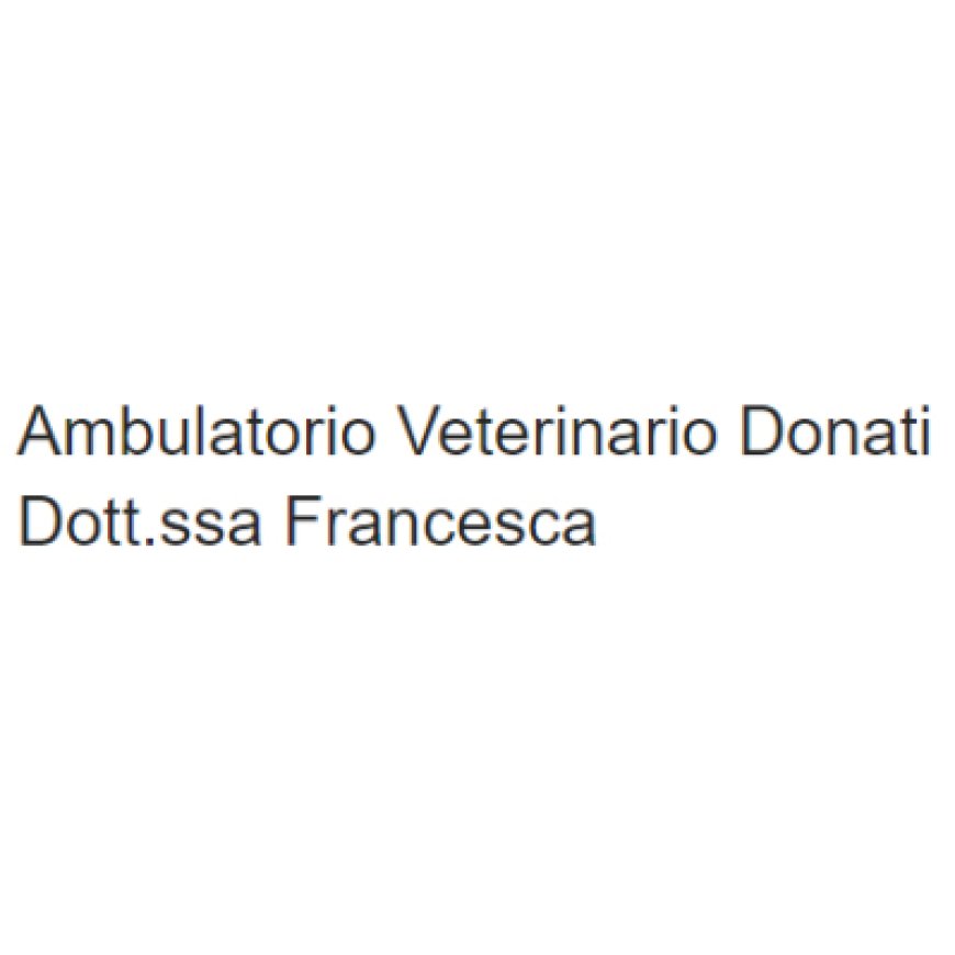 Rignano flaminio Ambulatorio Veterinario Donati Dott.ssa Francesca 338 3102898